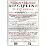 VENN's MILITARY & MARITIME DISCIPLINE 1672: In Three Books... Military Observations on Tacticks put into Practice for the Exercise of Horse and Foot..