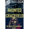 Haunted Gracefield