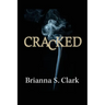 Cracked