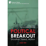 Political Breakout: Situation, Need, Action