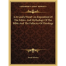 Is It God's Word? An Exposition Of The Fables And Mythology Of The Bible And The Fallacies Of Theology