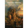 Haunted Beauty: Aesthetics and Mindfulness in the Traditional Ghost Story