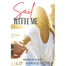 Sail With Me