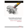 A Recent Update on Prevention and Treatment of Alzheimer's Disease