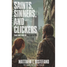 Saints, Sinners, and Clickers