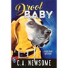 Drool Baby: A Dog Park Mystery