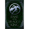 Bane of the Dragon King