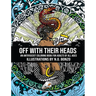 Off with Their Heads: An Antifascist Coloring Book for Adults of All Ages