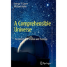 A Comprehensible Universe: The Interplay of Science and Theology