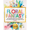 Floral Fantasy: An Inverse Adult Coloring Book for Mindfulness and Stress Relief