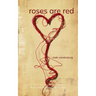 Roses Are Red