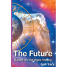 The Future: Based on the Ages theory