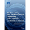 Machine Learning, Low-Rank Approximations and Reduced Order Modeling in Computational Mechanics