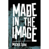 Made In The Image