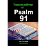 The Secret and Power Of Psalm 91