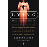 Lying: A Metaphorical Memoir