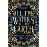 All the Waters of the Earth
