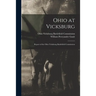 Ohio at Vicksburg: Report of the Ohio Vicksburg Battlefield Commission