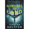 Nowhere to Land