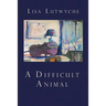 A Difficult Animal