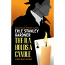 The D.A. Holds a Candle