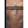 Life After Death