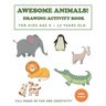 Awesome Animals! Drawing Activity Book for Kids Age 6 - 12 Years Old: More than 100+ Pages of Fun and Creativity!