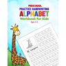 Preschool Practice Handwriting Alphabet Workbook for Kids Ages 3-5: Kids learning activity Book for Practice Alphabet Writing