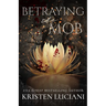 Betraying the Mob