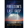 Freedom's Last Gasp