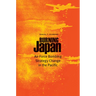 Burning Japan: Air Force Bombing Strategy Change in the Pacific