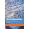 Viktor Frankl's Logotherapy: Method of Choice in Ecumenical Pastoral Psychology