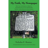 My Faith, My Newspaper: Why I Am an Ecumenical Christian: The Importance of Local Newspapers: The Epic Church Battle in Falls Church