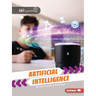 Artificial Intelligence: The Future of Smart Technology