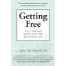 Getting Free: You Can End Abuse and Take Back Your Life