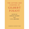 Gilbert Foliot and His Letters