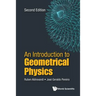Intro Geometrical Phy (2nd Ed)