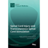 Spinal Cord Injury and Transcutaneous Spinal Cord Stimulation
