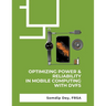 Optimizing Power & Reliability in Mobile Computing with DVFS