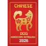 Dog Chinese Horoscope 2026