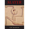 Slayer