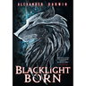 Blacklight Born