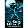 The Averoigne Legacy: Tribute Tales in the World of Clark Ashton Smith