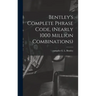Bentley's Complete Phrase Code, (nearly 1000 Million Combinations)