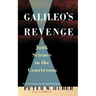 Galileo's Revenge: Junk Science in the Courtroom