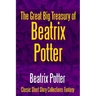 The Great Big Treasury of Beatrix Potter