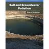 Soil and Groundwater Pollution