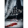 The Hollow Vow