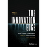 The Innovation Edge: How Large Companies Lose It and How to Get It Back
