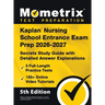 Kaplan Nursing School Entrance Exam Prep - Full-Length Practice Tests, Online Video Tutorials, Secrets Study Guide with Detailed Answer Explanations: